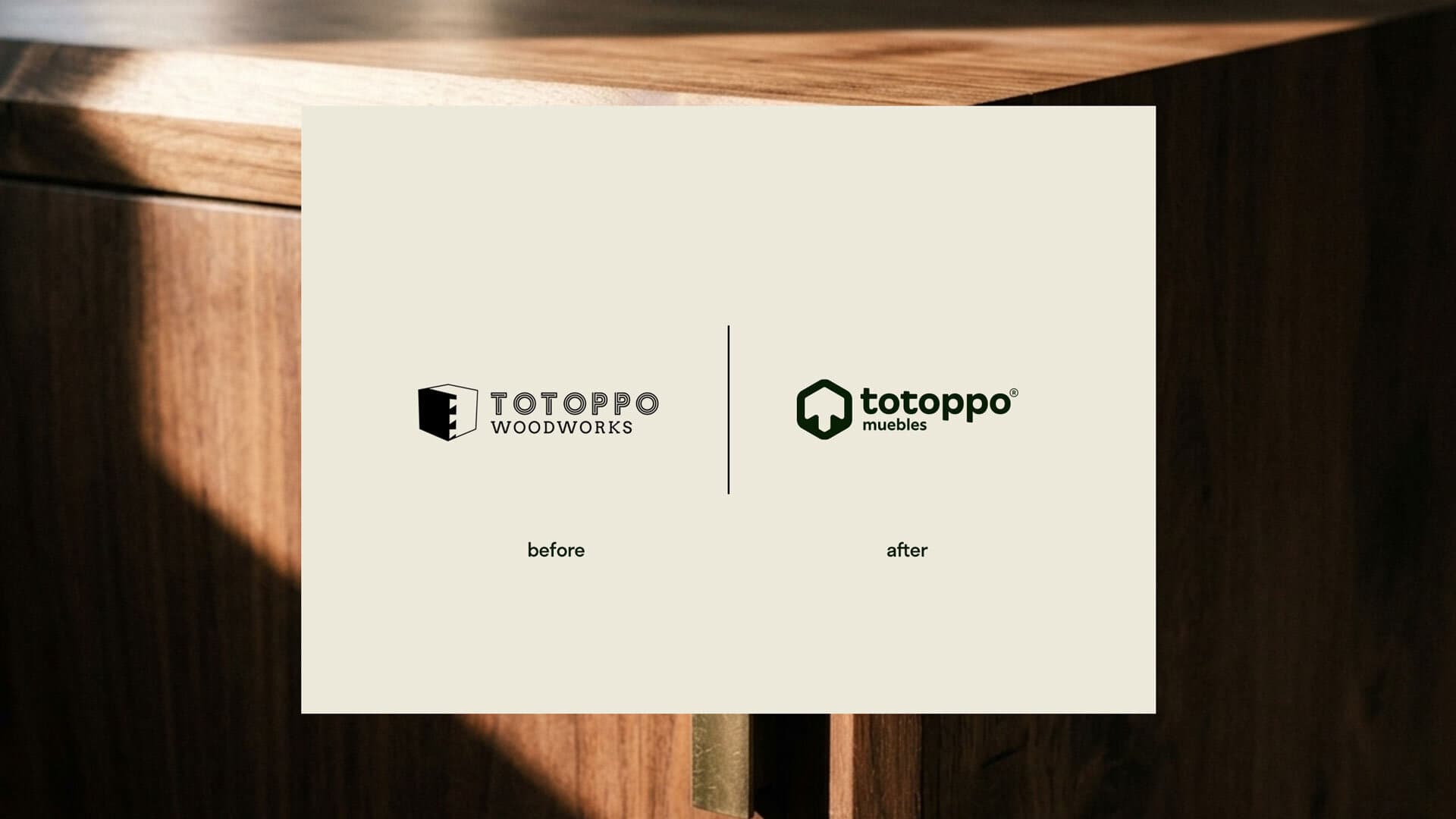 Totoppo. A before and after comparison: the previous Totoppo Woodworks logo beside the new totoppo muebles mark.
